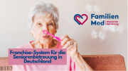 Franchise-System für die Seniorenbetreuung in Deutschland